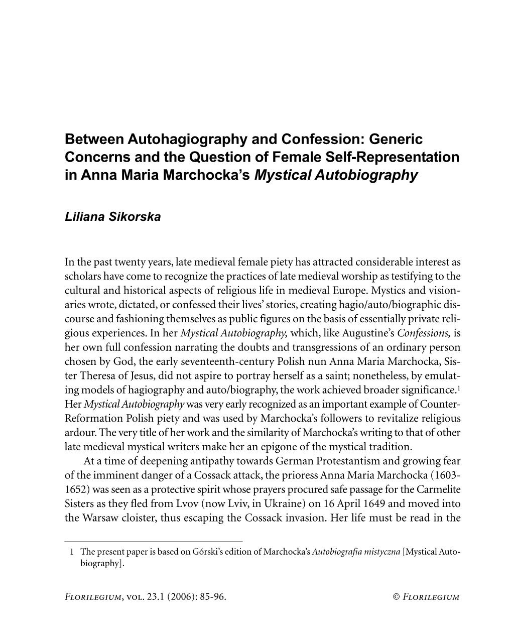 Between Autohagiography and Confession: Generic Concerns and the Question of Female Self-Representation in Anna Maria Marchocka’S Mystical Autobiography