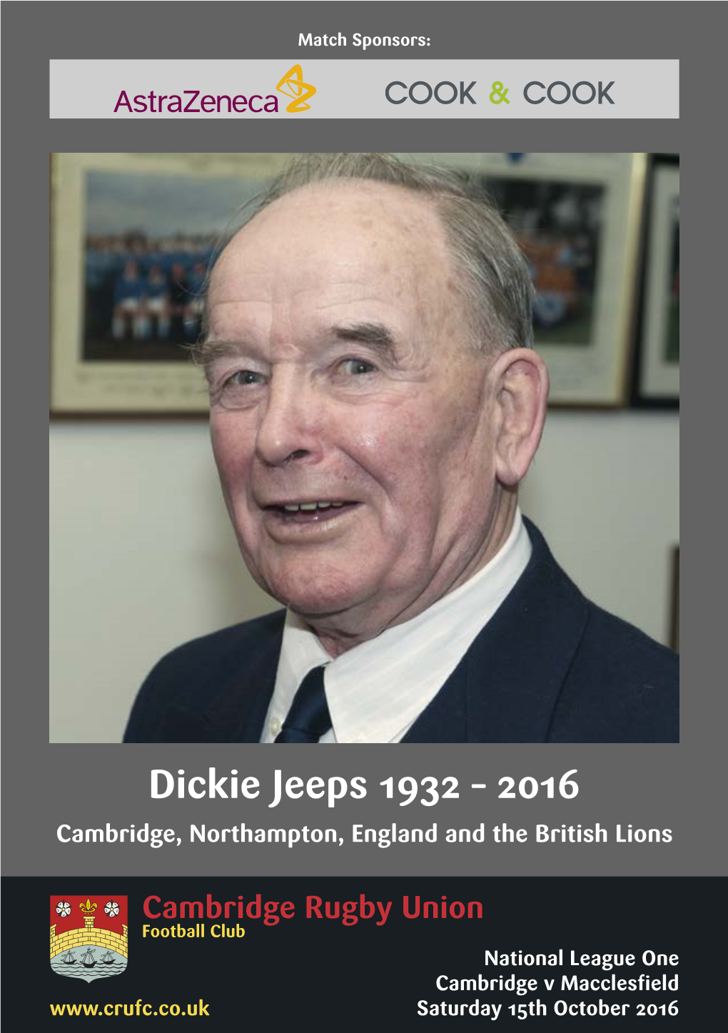 Dickie Jeeps 1932 – 2016 Cambridge, Northampton, England and the British Lions