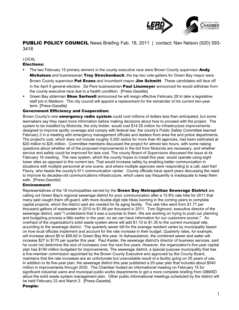 PUBLIC POLICY COUNCIL News Briefing Date Contact: Nan Nelson (920) 437-8704