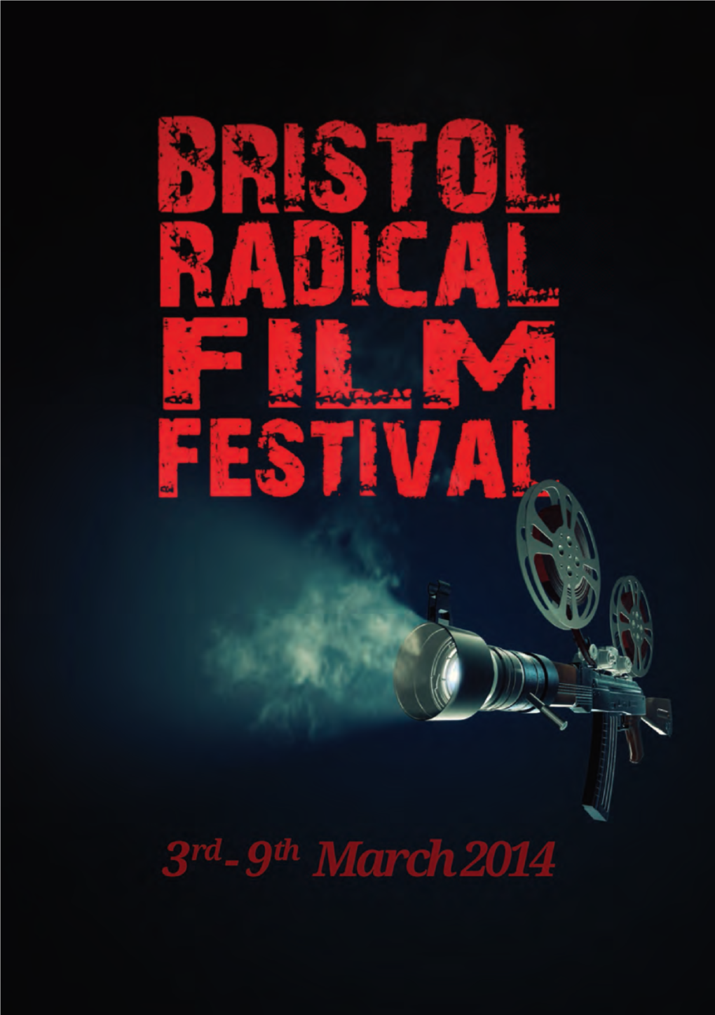 Bristol Radical Film Festival 2014 Programme at a Glance