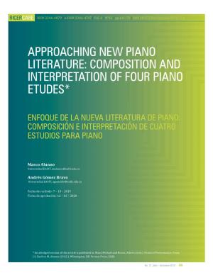 Approaching New Piano Literature: Composition and Interpretation of Four Piano Etudes*