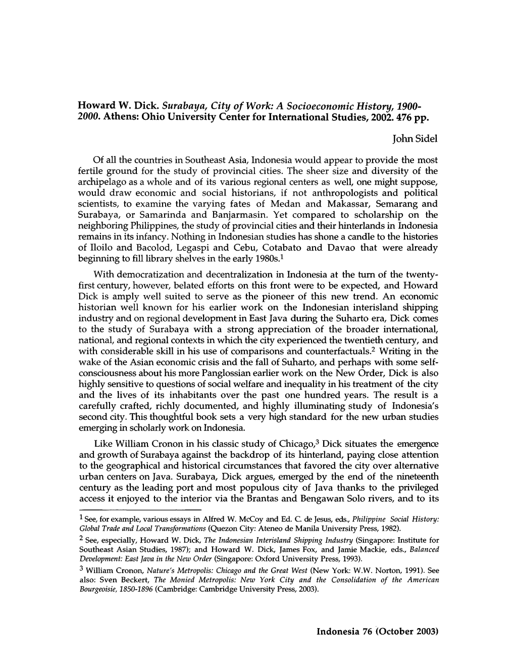 Howard W. Dick. Surabaya, City of Work: a Socioeconomic History, 1900- 2000