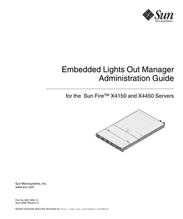 Embedded Lights out Manager Administration Guide for the Sun Fire X4150 and X4450 Servers • April 2008 ▼ to Clear the Event Log 25