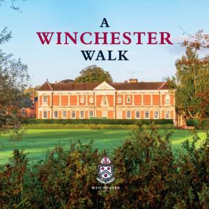 A Winchester Walk a WINCHESTER WALK