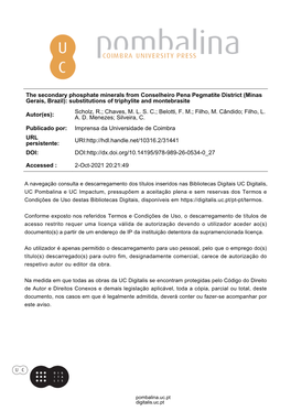 The Secondary Phosphate Minerals from Conselheiro Pena Pegmatite District (Minas Gerais, Brazil): Substitutions of Triphylite and Montebrasite Scholz, R.; Chaves, M
