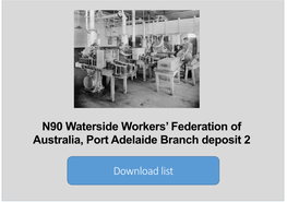 N90 Waterside Workers' Federation of Australia, Port Adelaide Branch