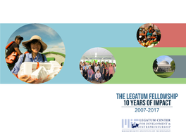The Legatum Fellowship 10 Years of Impact 2007-2017 Contents