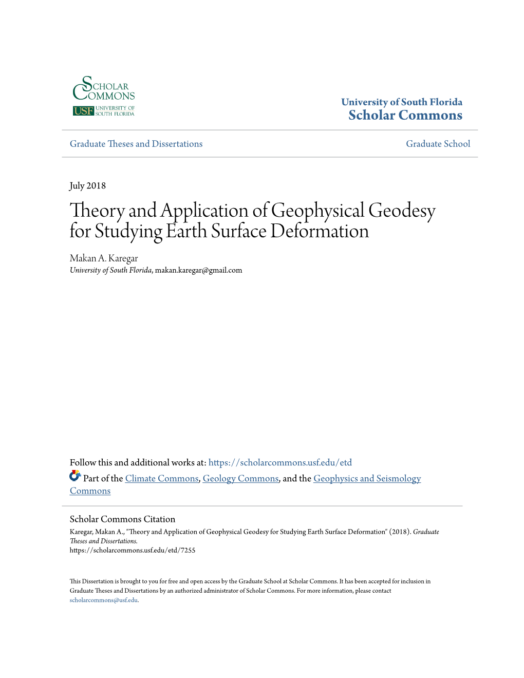 Theory and Application of Geophysical Geodesy for Studying Earth Surface Deformation Makan A