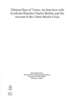 Thirteen Days of Terror: an Interview with Syndicate Reporter Charles Bartlett and His Account of the Cuban Missile Crisis