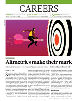 Altmetrics Make Their Mark Alternative Measures Can Yield Useful Data on Achievement — but Must Be Used Cautiously