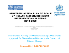Consultation Meeting for Operationalizing a One Health Approach for Vector-Borne Diseases in the Context of Climate Change