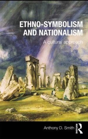 Ethno-Symbolism and Nationalism: a Cultural Approach/ Anthony D