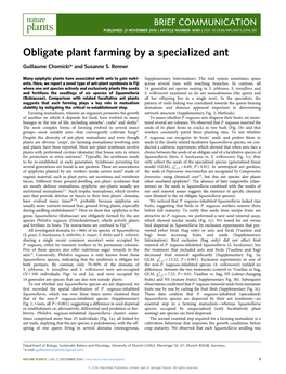 Obligate Plant Farming by a Specialized Ant Guillaume Chomicki* and Susanne S