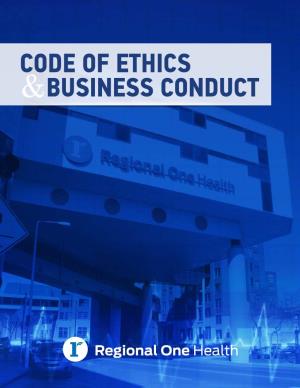 Code of Ethics Business Conduct a Message from Our President