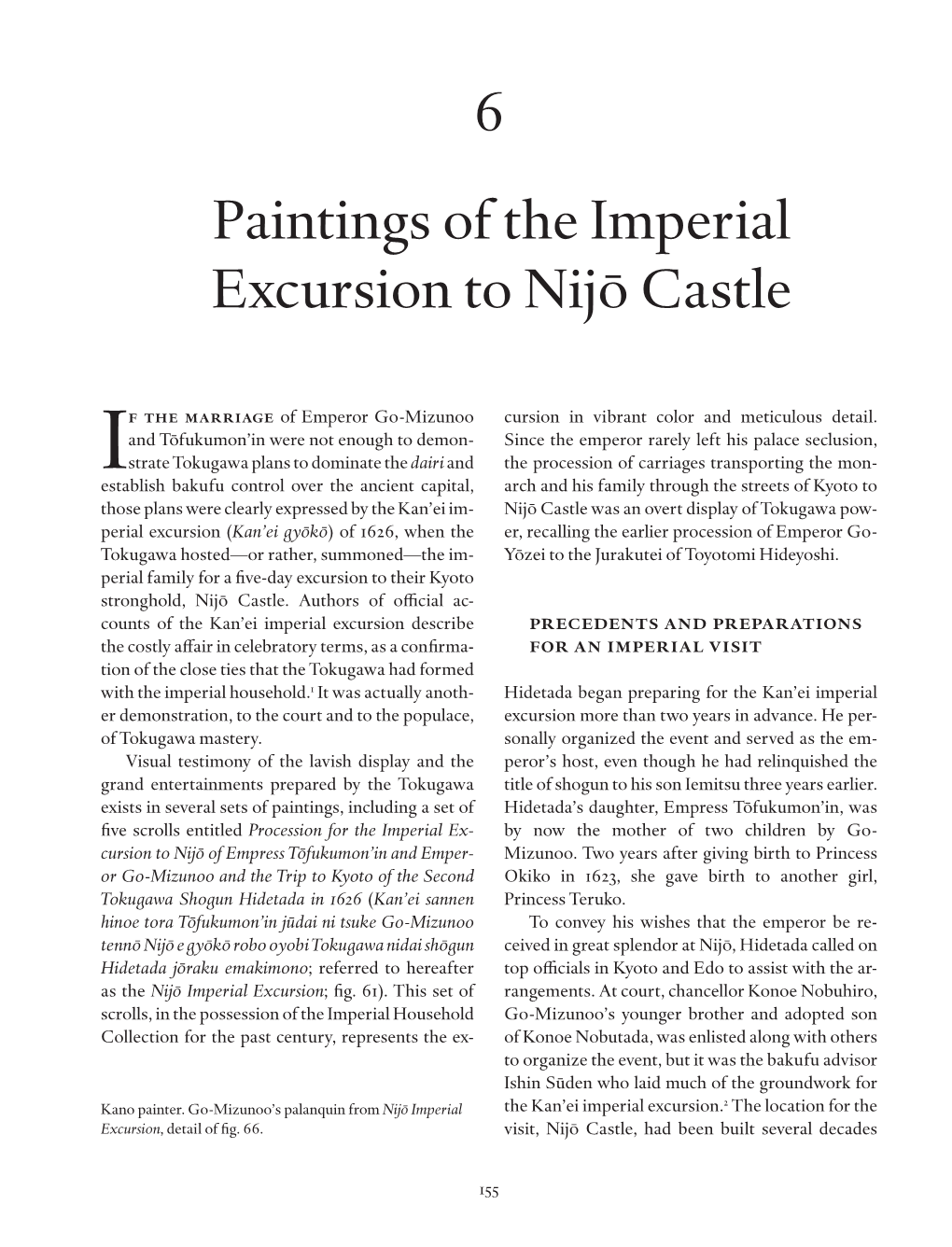 6 Paintings of the Imperial Excursion to Nijō Castle
