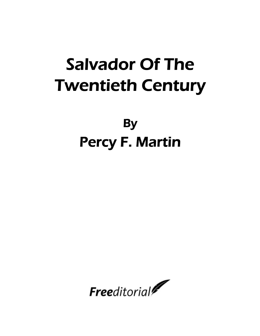 Salvador of the Twentieth Century