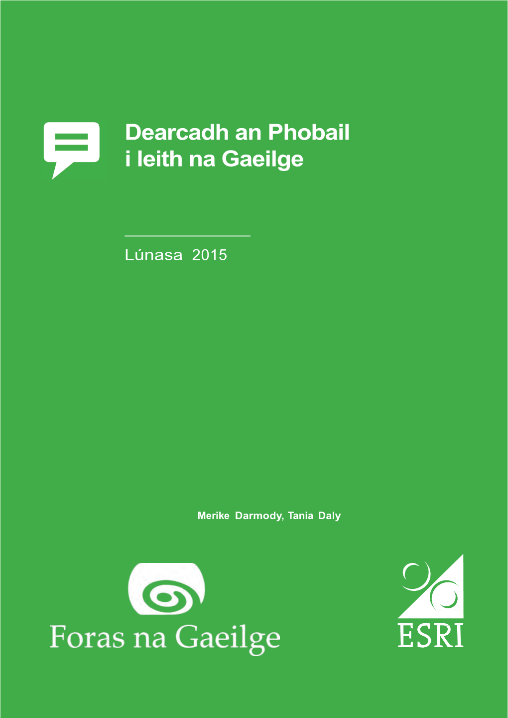 Dearcadh an Phobail I Leith Na Gaeilge