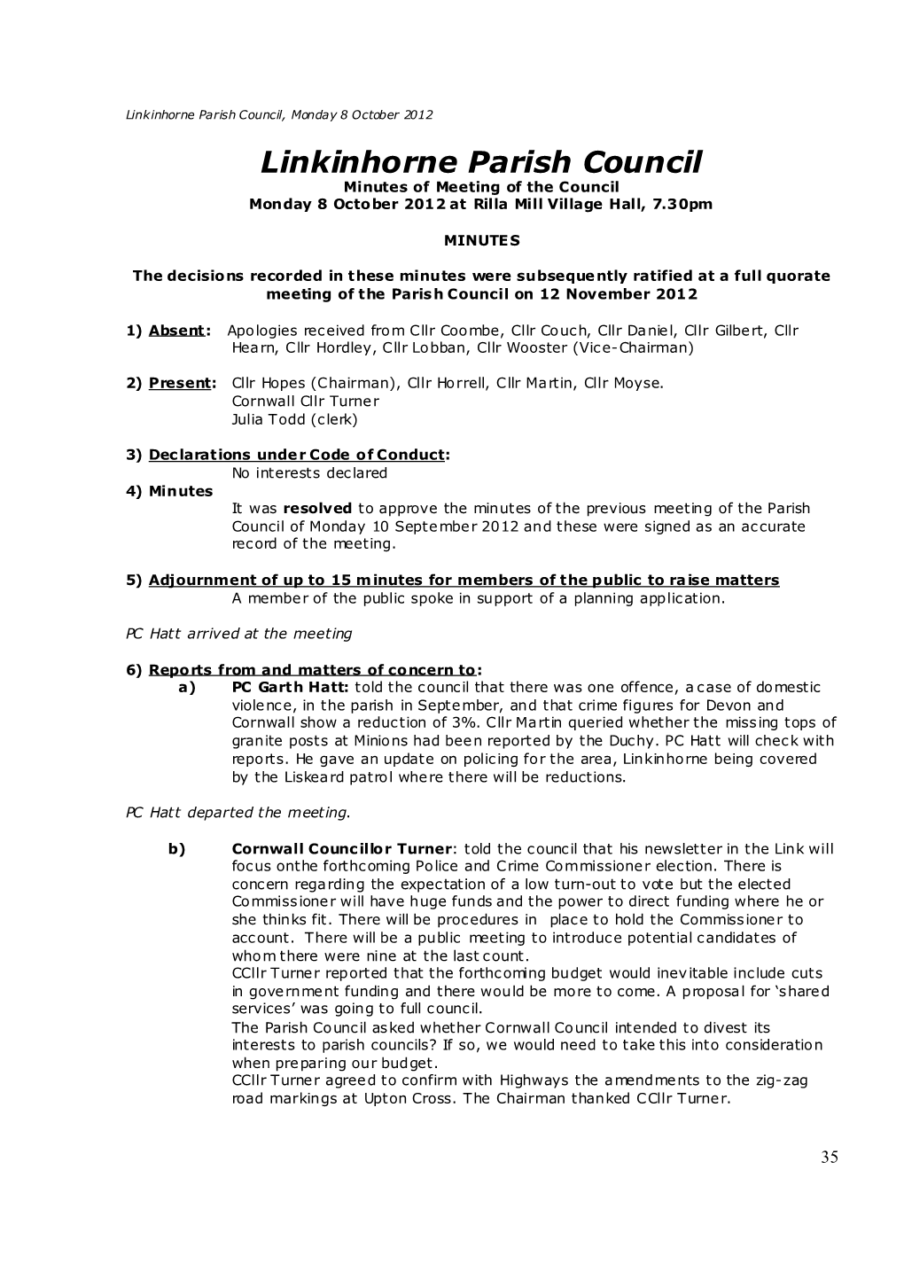 Minutes of Meeting of the Council Monday 8 October 2012 at Rilla Mill Village Hall, 7.30Pm