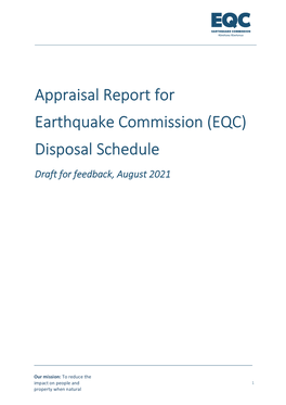 Appraisal Report for Earthquake Commission (EQC) Disposal Schedule Draft for Feedback, August 2021