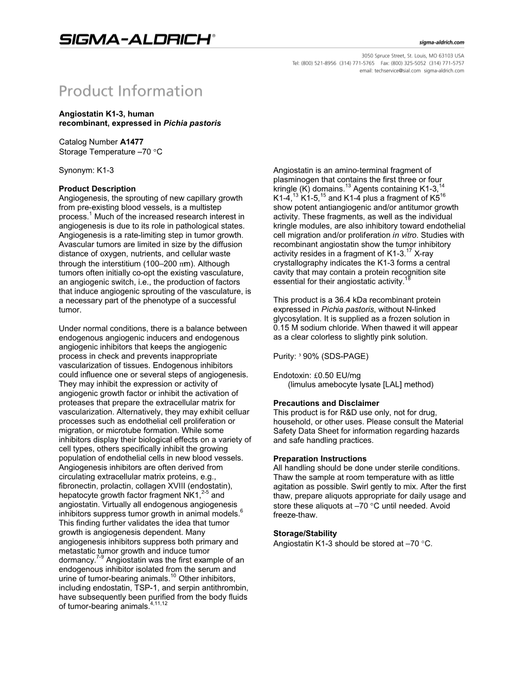 Angiostatin K1-3, Human Recombinant, Expressed in Pichia Pastoris