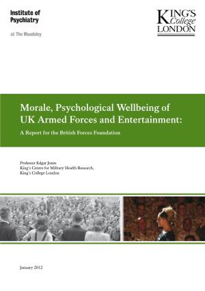 Morale, Psychological Wellbeing of UK Armed Forces and Entertainment: a Report for the British Forces Foundation