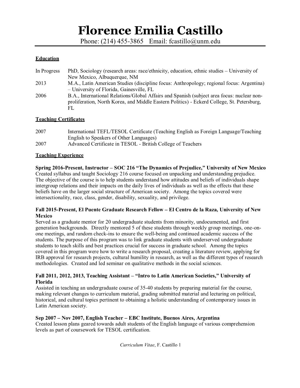 Florence Emilia Castillo Phone: (214) 455-3865 Email: Fcastillo@Unm.Edu