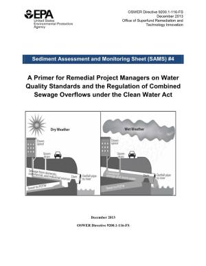 A Primer for Remedial Project Managers on Water Quality Standards and the Regulation of Combined Sewage Overflows Under the Clean Water Act
