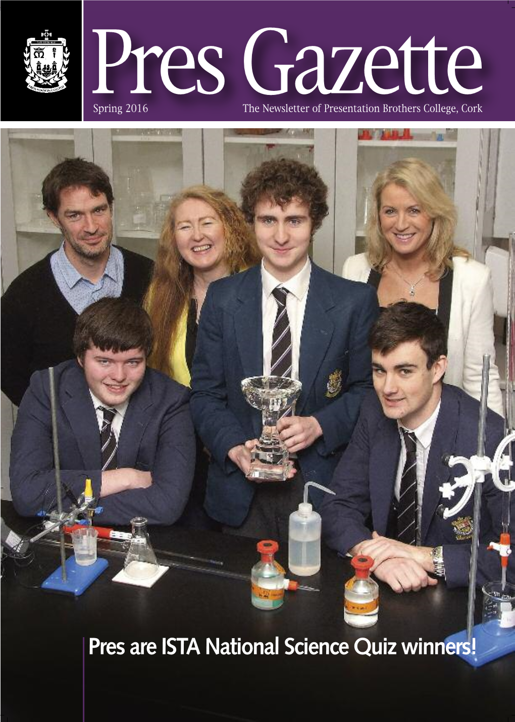 Pres Are ISTA National Science Quiz Winners! Report by Principal Ken Whyte