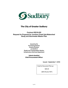 Tender to Be Returned To: the City of Greater Sudbury , C/O Purchasing 200 Brady Street, 2Nd Floor, Tom Davies Square Sudbury, on P3A 5P3