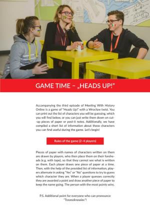 Game Time – „Heads Up!”