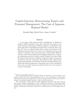 Capital Injection, Restructuring Targets and Personnel Management: the Case of Japanese Regional Banks∗