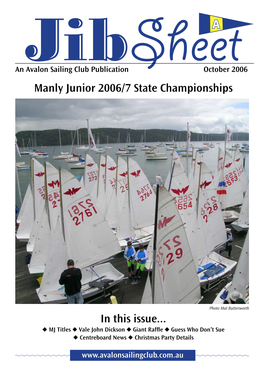 In This Issue... Manly Junior 2006/7 State Championships