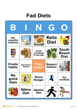 Bingo Cards! Page 1/22 Fad Diets B I N G O