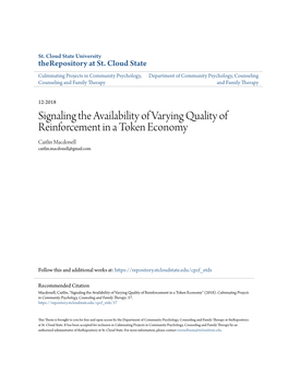 Signaling the Availability of Varying Quality of Reinforcement in a Token Economy Caitlin Macdonell Caitlin.Macdonell@Gmail.Com