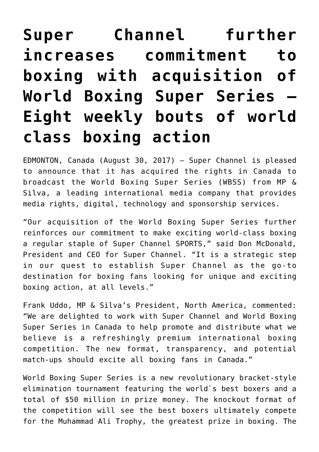 Super Channel Further Increases Commitment to Boxing with Acquisition of World Boxing Super Series – Eight Weekly Bouts of World Class Boxing Action