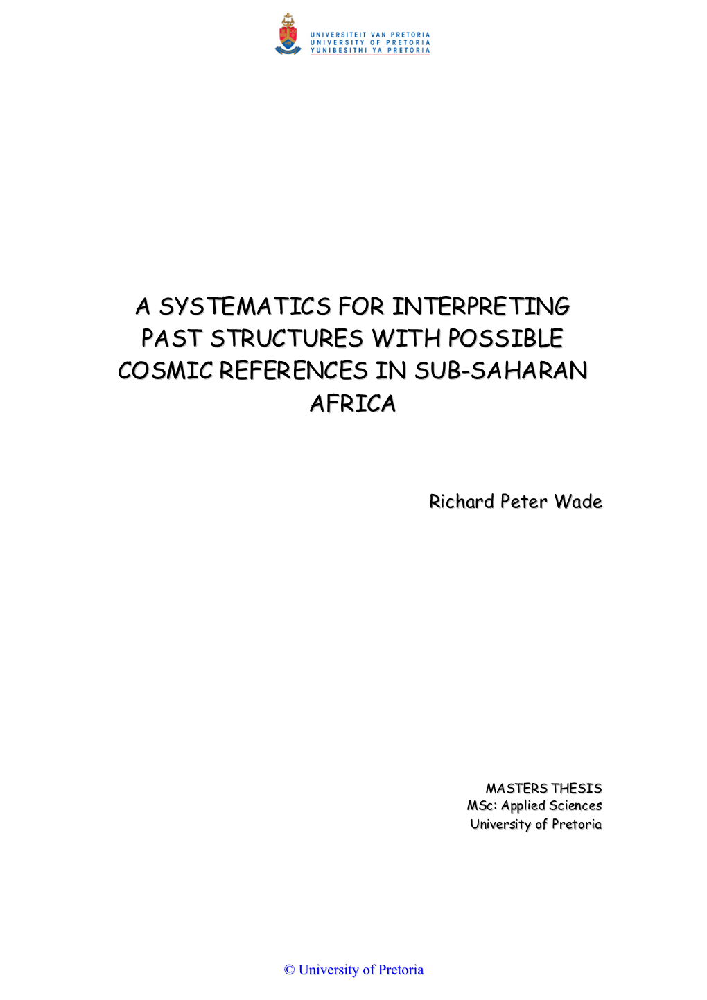 A Systematics for Interpreting Past Structures with Possible Cosmic References in Sub-Saharan Africa