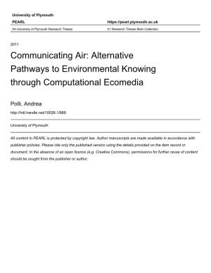 Communicating Air: Alternative Pathways to Environmental Knowing Through Computational Ecomedia by Andrea Polli