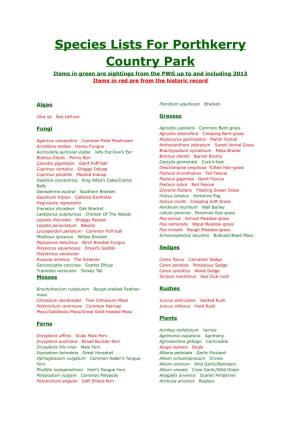 Species Lists for Porthkerry Country Park Items in Green Are Sightings from the PWG up to and Including 2013 Items in Red Are from the Historic Record