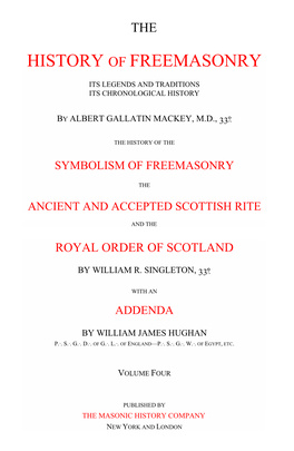 The History of Freemasonry, Volume IV, 1906