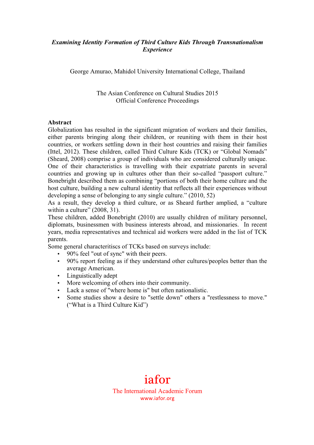 Examining Identity Formation of Third Culture Kids Through Transnationalism Experience George Amurao, Mahidol University Interna