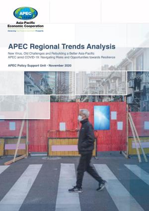 APEC Regional Trends Analysis New Virus, Old Challenges and Rebuilding a Better Asia-Pacific APEC Amid COVID-19: Navigating Risks and Opportunities Towards Resilience