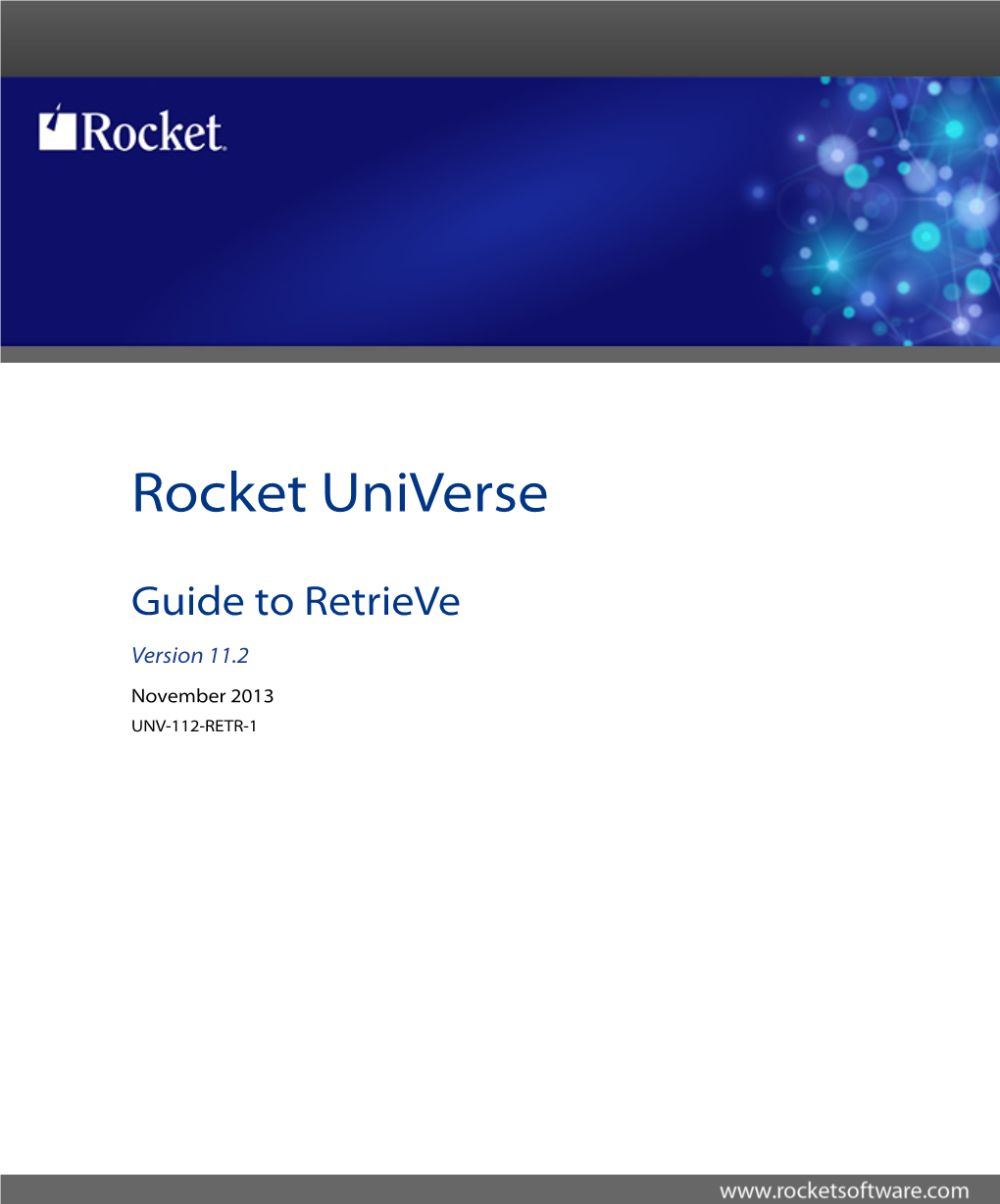 Rocket Universe Guide to Retrieve