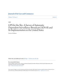 A Survey of Automatic Dependent Surveillance-Broadcast (ADS-B) and Its Implementation in the United States Genevra Williams