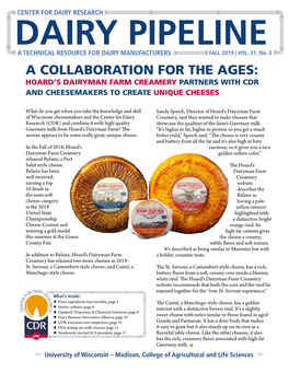 A Collaboration for the Ages: Hoard’S Dairyman Farm Creamery Partners with Cdr and Cheesemakers to Create Unique Cheeses