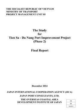 The Study for Tien Sa - Da Nang Port Improvement Project (Phase 2)