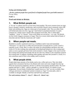 Eating and Drinking Habits „On the Continent People Have Good Food; in England People Have Good Table Manners“