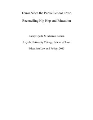 Terror Since the Public School Error: Reconciling Hip Hop and Education 2