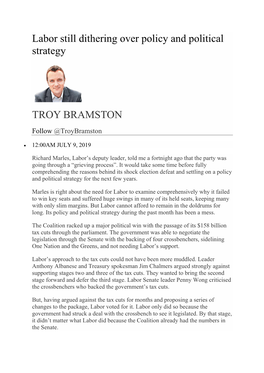 Labor Still Dithering Over Policy and Political Strategy TROY BRAMSTON