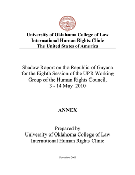 Shadow Report on the Republic of Guyana for the Eighth Session of the UPR Working Group of the Human Rights Council, 3 - 14 May 2010