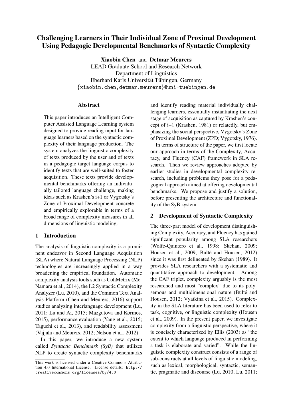 Challenging Learners in Their Individual Zone of Proximal Development Using Pedagogic Developmental Benchmarks of Syntactic Complexity